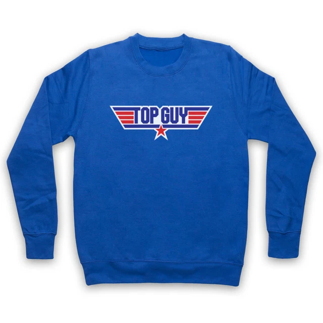 Top Guy Parody Logo Funny Comedy Joke Slogan Cool Unisex Adults Sweatshirt