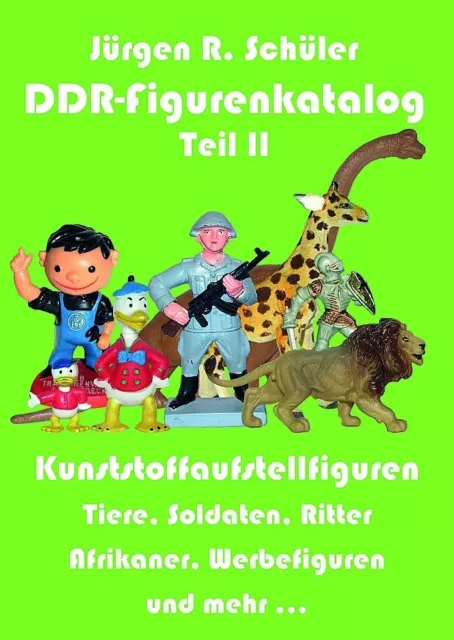 (0003) DDR Figurenkatalog Teil II , Tiere Saurier Ritter Soldaten Plaho, Band 3