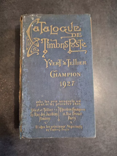 Catalogue Timbres Poste Yvert & Tellier Champion 1927