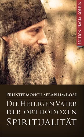 Die heiligen Väter der orthodoxen Spiritualität