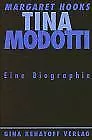 Tina Modotti. Photographin und Revolutionärin. Eine B... | Livre | état très bon