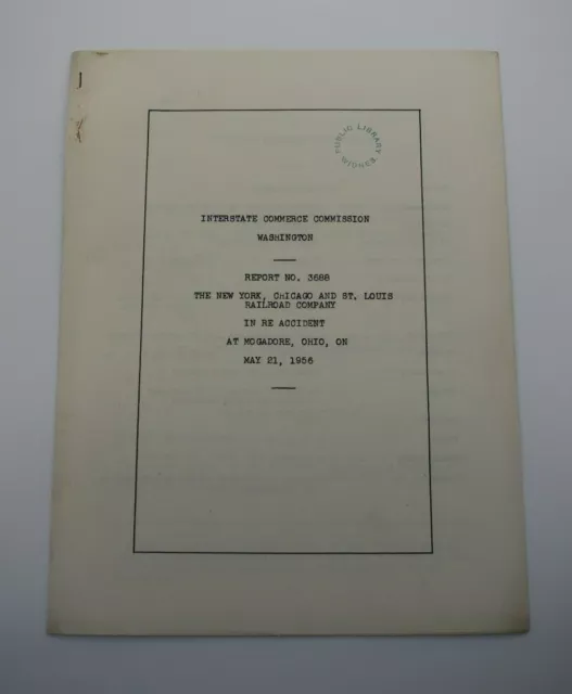 American Railway Accident Report 3688 The New York Chicago & ST Louis Railroad