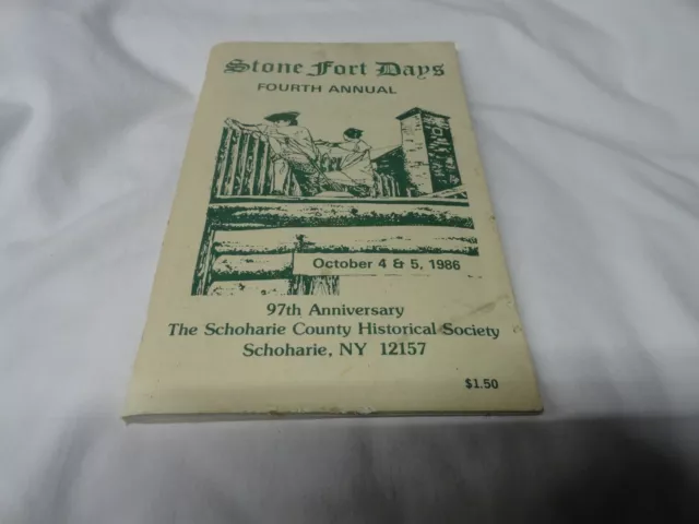 Fourth Annual Stone Fort Days, Schohaire, NY 1986 Program