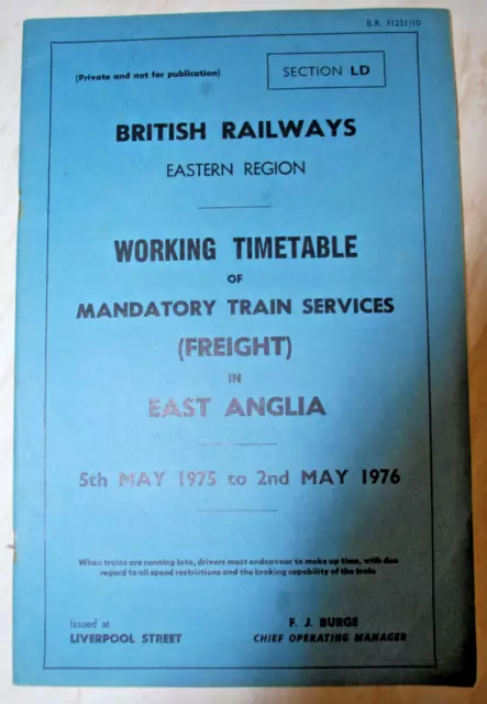 BR (ER) Working Timetable Freight Sect LD East Anglia 1975-76