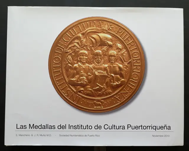 LAS MEDALLAS DEL INSTITUTO DE CULTURA PUERTORRIQUENA, Rare signed by Dr. Alegria