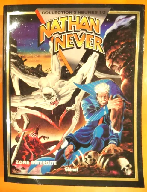 NATHAN NEVER Tome 2 Zone interdite. Collection 2 heures 1/2. Glénat