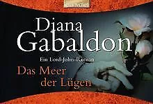 Das Meer der Lügen: Ein Lord-John-Roman von Diana Gabaldon | Buch | Zustand gut