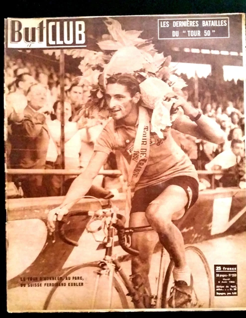Revue But Et Club N°241 Du 3 Juillet 1950 – Cyclisme, Avec Carte Du Tour, Très Bon état