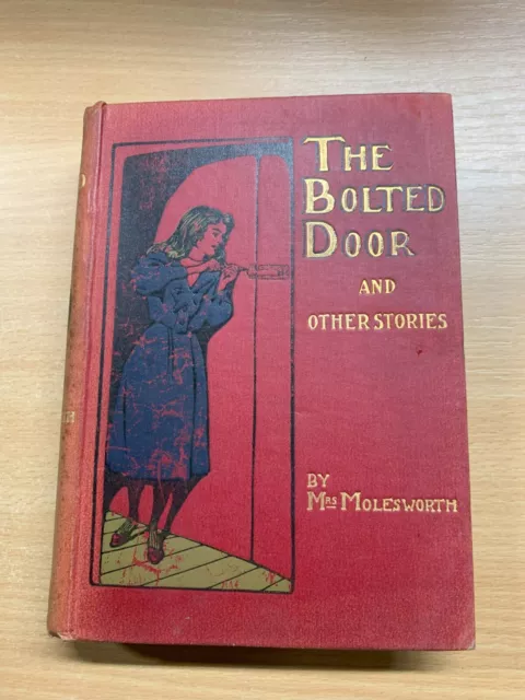 C1906 Mme Molesworth " The Boulonné Porte " Fiction Illustrée Antique Livre (P4