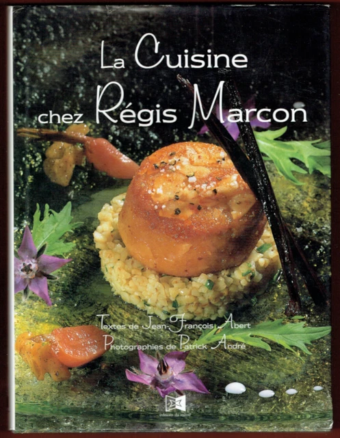 LA CUISINE DE Régis et Jacques MARCON signé EUR 100,00 - PicClick FR