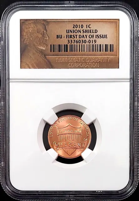 2010 Lincoln Cent, Union Shield certified BU, First Day of Issue by NGC!
