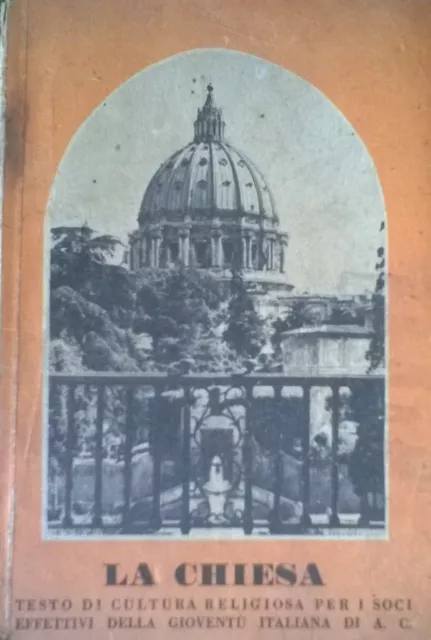 Fratel Leone Delle S. C. - La Chiesa 1944