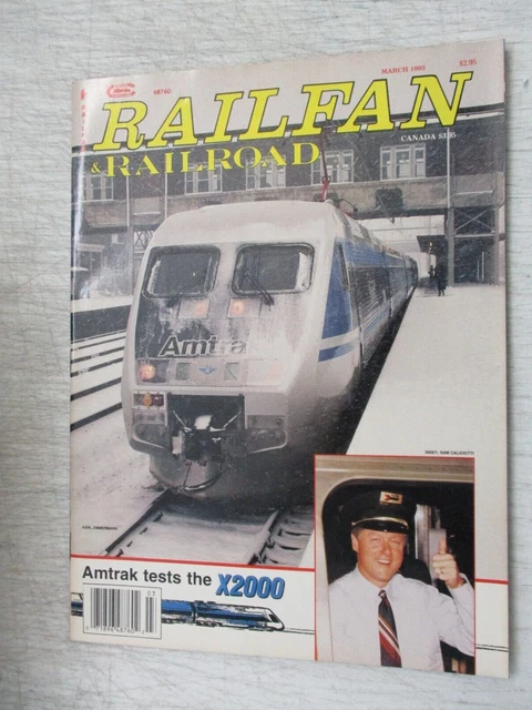 RAILFAN & RAILROAD Magazine March 1993 Amtrak X2000 Train Milford ...