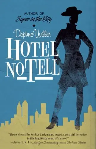 Hotel No Tell by Uviller, Daphne