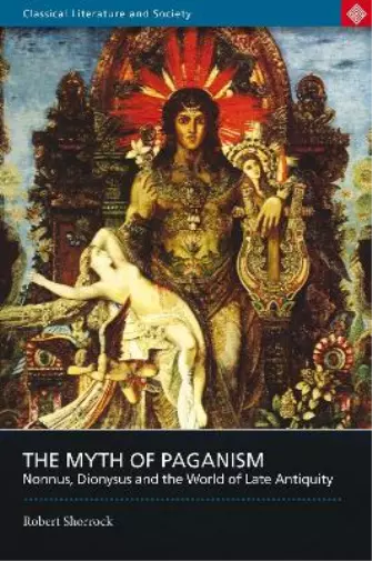 Robert Shorrock The Myth of Paganism (Taschenbuch)