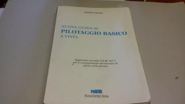 M. Prata - Nuova guida al pilotaggio basico a vista - NES, 20f23