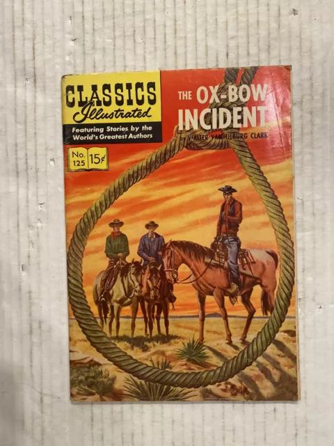 Classics Illustrated The Ox-Bow Incident - No. 125 March 1955