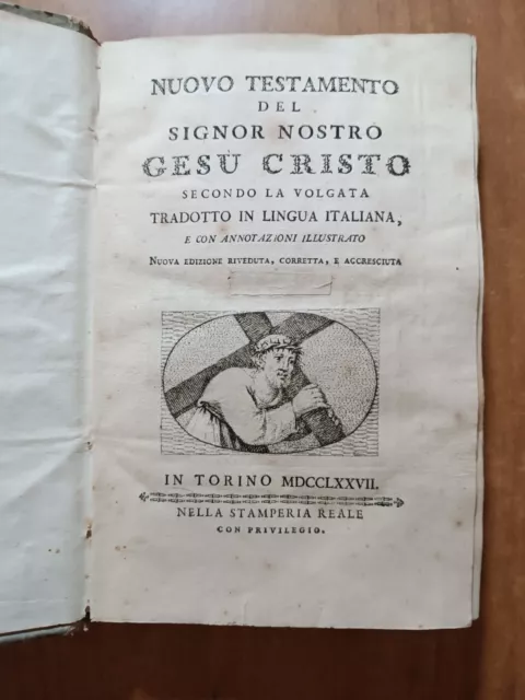 NUOVO TESTAMENTO DEL SIGNOR NOSTRO GESU CRISTO SECONDO LA VOLGATA Torino 1777