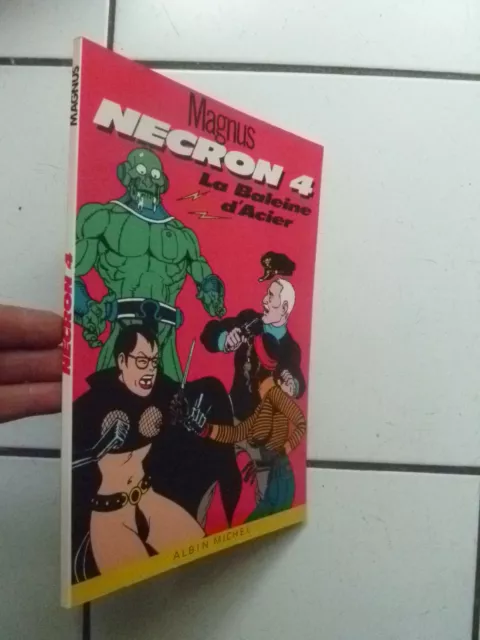 Magnus  /  Necron   4  /  La Baleine  D Acier   / Albin Michel /   Eo