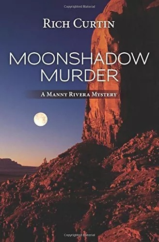 MoonShadow Murder (Manny Rivera Mysteries). Curtin 9781496152855 New<|