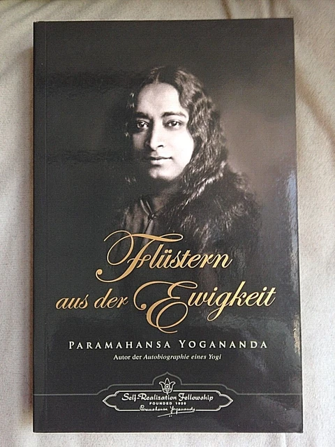 Flüstern aus der Ewigkeit von Paramahansa Yogananda (2005, Taschenbuch)