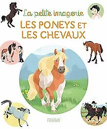 Les poneys et les chevaux | Buch | Zustand sehr gut