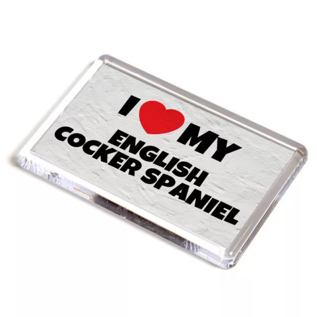 FRIDGE MAGNET - I Love My English Cocker Spaniel - Pet Dog Breed Gift