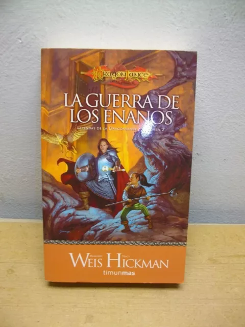 LA GUERRA DE LOS ENANOS LEYENDAS DRAGONLANCE VOLUMEN 2 de Margaret Weis