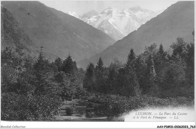 AAVP3-31-0244 - LUCHON - Le Parc Du Casino Et Le Port De Venasque