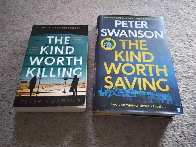 The Kind Worth Killing and The Kind Worth Saving by Peter Swanson