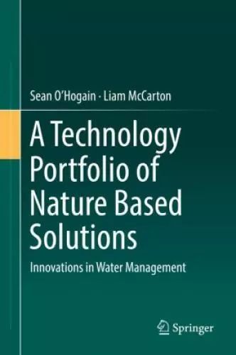 A Technology Portfolio of Nature Based Solutions Innovations in Water Manag 4911