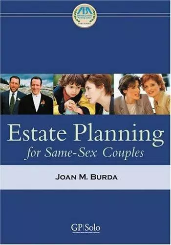 Estate Planning for Same-Sex Couples [With CD-ROM] by Burda, Joan M.