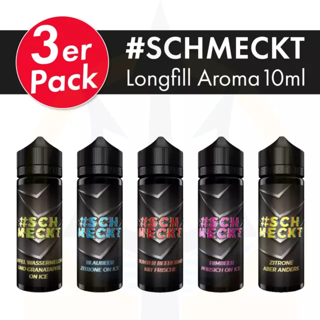 3x #Schmeckt Longfill Aroma 10ml in 120ml Liquid Flasche f. Base + Nikotin Shots