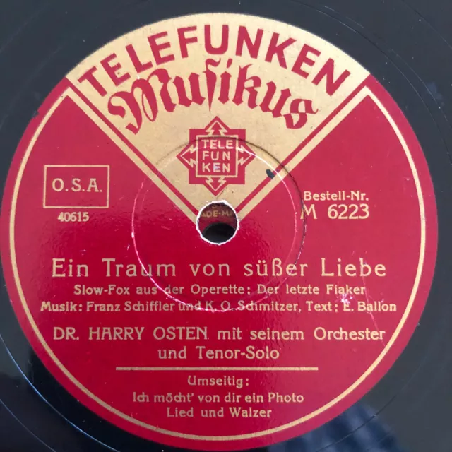 78 rpm DR. HARRY OSTEN "Ein Traum von süßer Liebe" PRAG FOXTROT 1935