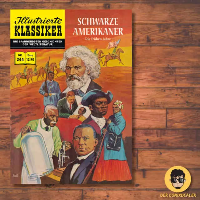 Illustrierte Klassiker Nr. 244 Schwarze Amerikaner - Die frühen Jahre / BSV