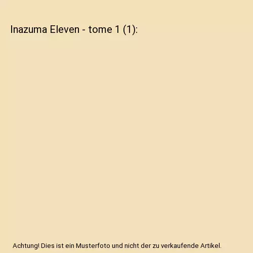 Inazuma Eleven - tome 1 (1), Yabuno, Tenya