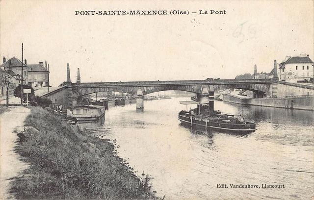 CPA Dept 60 Oise - Pont Sainte Maxence le Pont