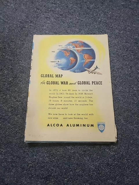 1943 Global Map for Global War and Global Peace Alcoa Aluminim / 33" x 24" WWII