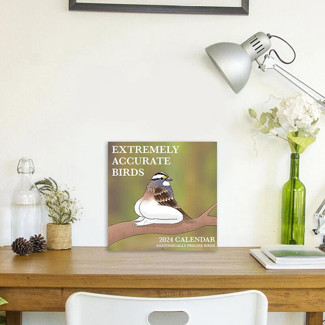 2024 CALENDAR OF EXTREMELY ACCURATE BIRDS 2024 Bird Calendar Wall
