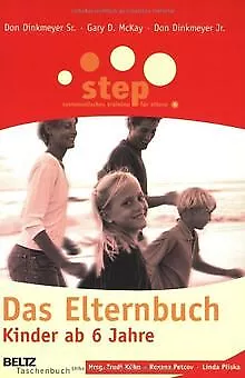 Step - Das Elternbuch: Kinder ab 6 Jahre (Beltz T... | Buch | Zustand akzeptabel