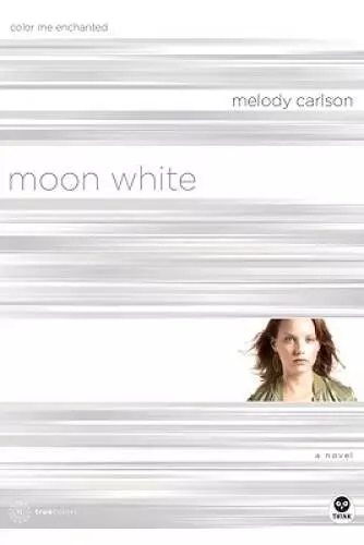 Moon White: Color Me Enchanted (TrueColors Series 11) - Paperback - ACCEPTABLE