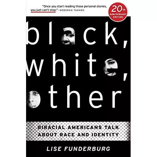 Schwarz, weiß, andere: Biracial Americans Talk About Race - Taschenbuch NEU Lise Spaß