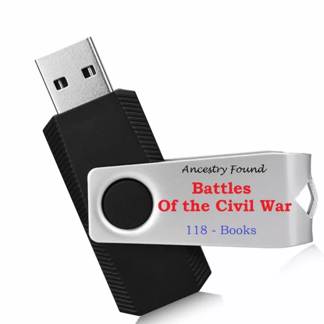 Civil War BATTLES - History & Genealogy - Battlefields - 118 Books on USB Flash
