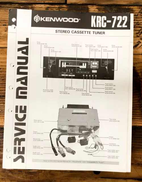 Kenwood KRC-722 Car Radio  Service Manual *Original*