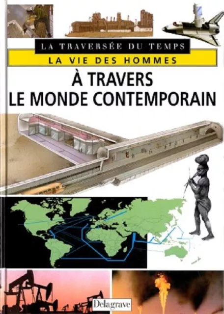 à travers le monde contemporain La vie des hommes   cha