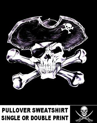 Pirate Captain Hat Jolly Roger Skull Crossed Bones Eye Patch Sweatshirt WS36