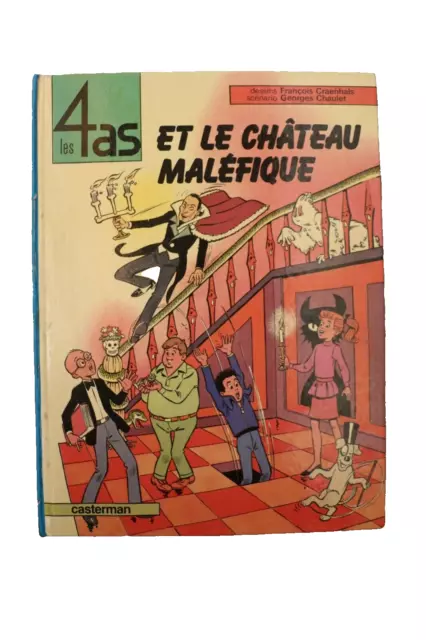 Les 4 As /  Les 4 As et le château maléfique / 1982 / Casterman / G. Chaulet