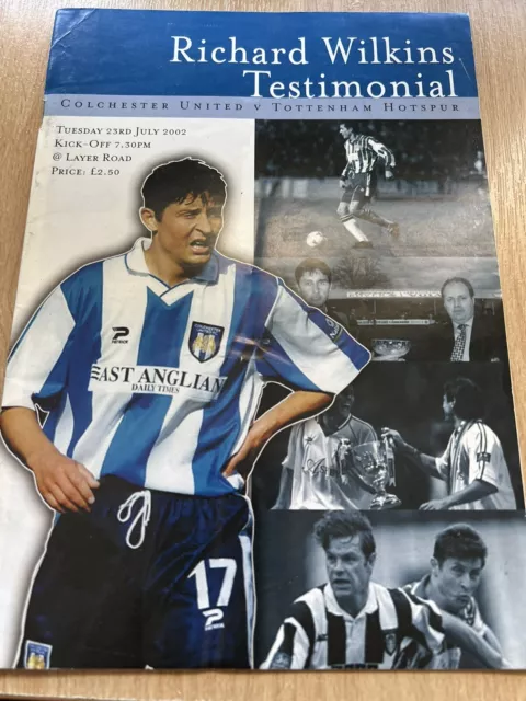 2002/03 Colchester United v. Tottenham Hotspur - Richard Wilkins testimonial.