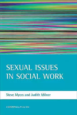 Sexual Issues in Social Work by Steve Myers, Judith Milner, Jo Campling
