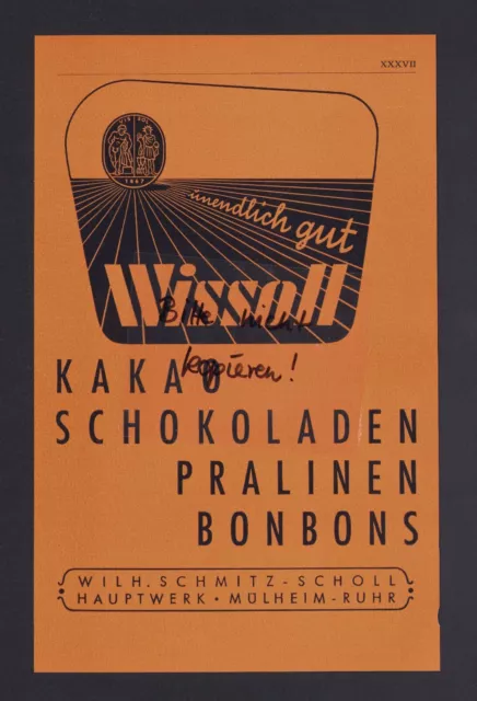 MÜLHEIM, Werbung 1955, Wilh. Schmitz-Scholl Wissoll Kakao Schokoladen Pralinen